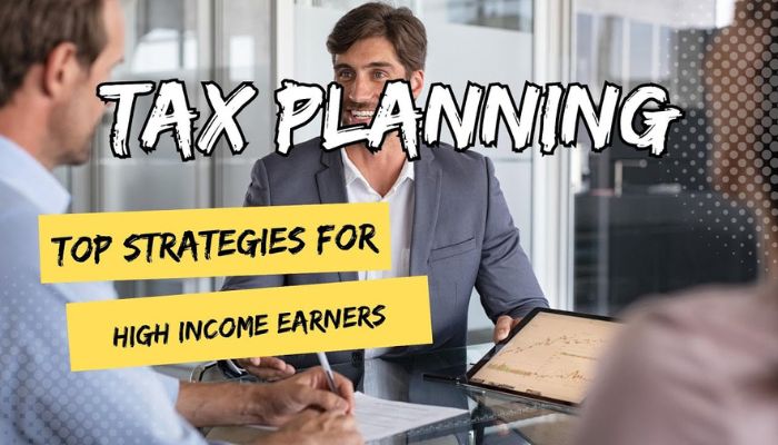 Tax Planning for High Earners
