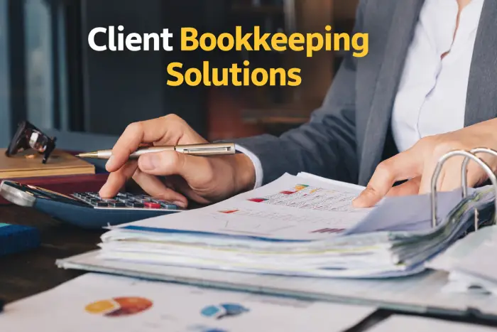 Client Bookkeeping Solutions