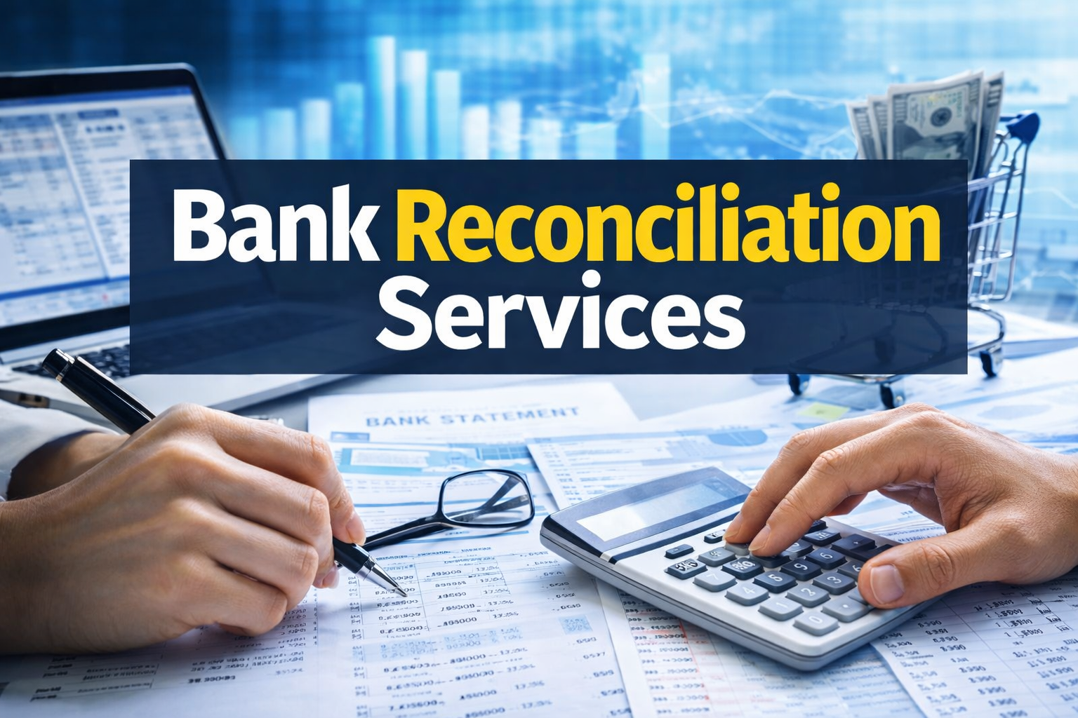 Bank reconciliation services